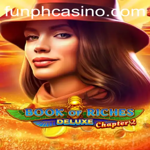 Exploring Book of Riches Deluxe Chapter 2 at FUNPH Casino