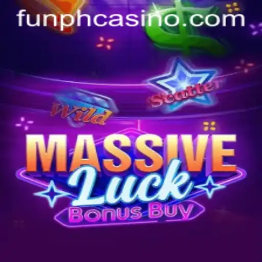 Discover the Thrills of MassiveLuckBonusBuy at FUNPH Casino