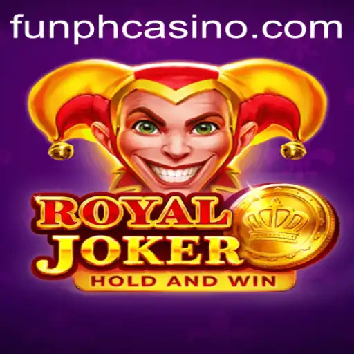Exploring the Thrills of RoyalJoker at FUNPH Casino