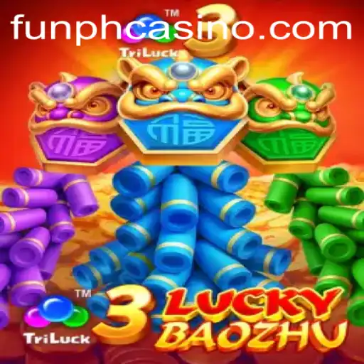 Exploring 3LuckyBaozhu at FUNPH Casino