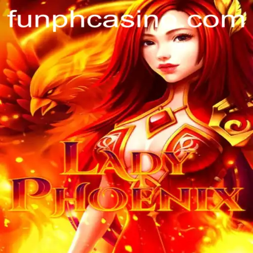 Explore the Exciting World of LadyPhoenix at FUNPH Casino