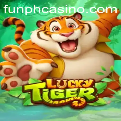 Exploring the World of LuckyTiger at FUNPH Casino