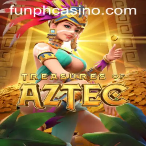 Unveiling the Mysteries of Treasures of Aztec at FUNPH Casino