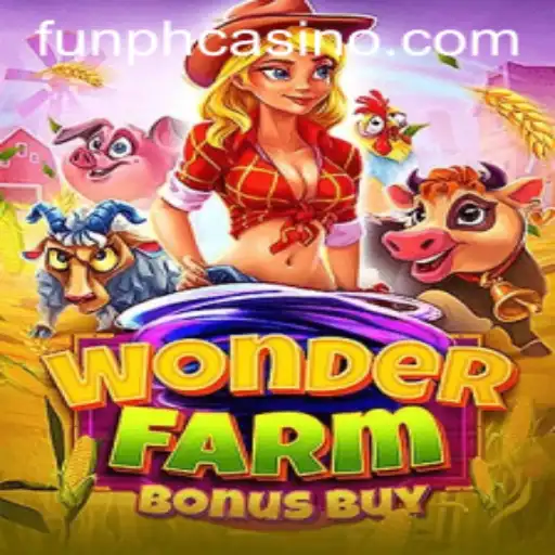 Explore WonderFarmBonusBuy: The Exciting New Slot Game at FUNPH Casino